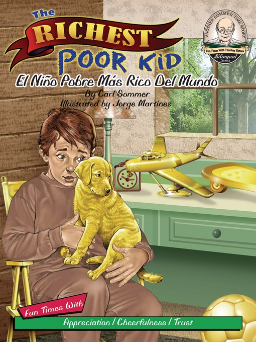 Title details for The Richest Poor Kid / El Niño Pobre Más Rico Del Mundo by Carl Sommer - Available